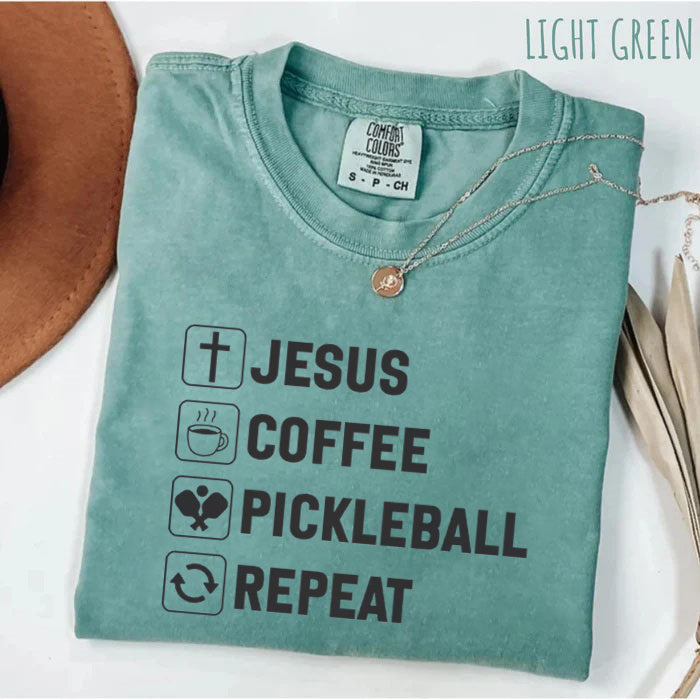 Comfort Colors Jesus Coffee Pickleball Repeat T-shirt