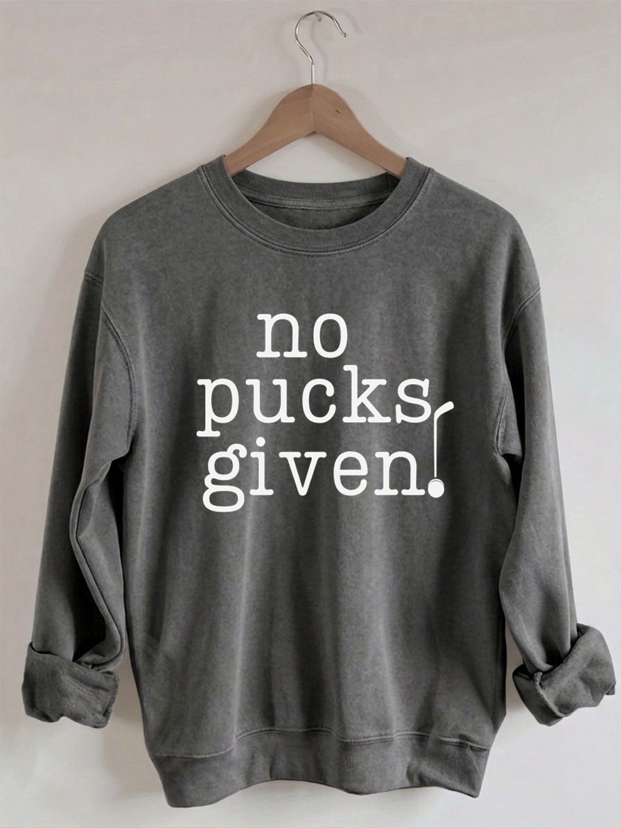 Comfort Colors No Pucks Given Hockey Sweatshirt