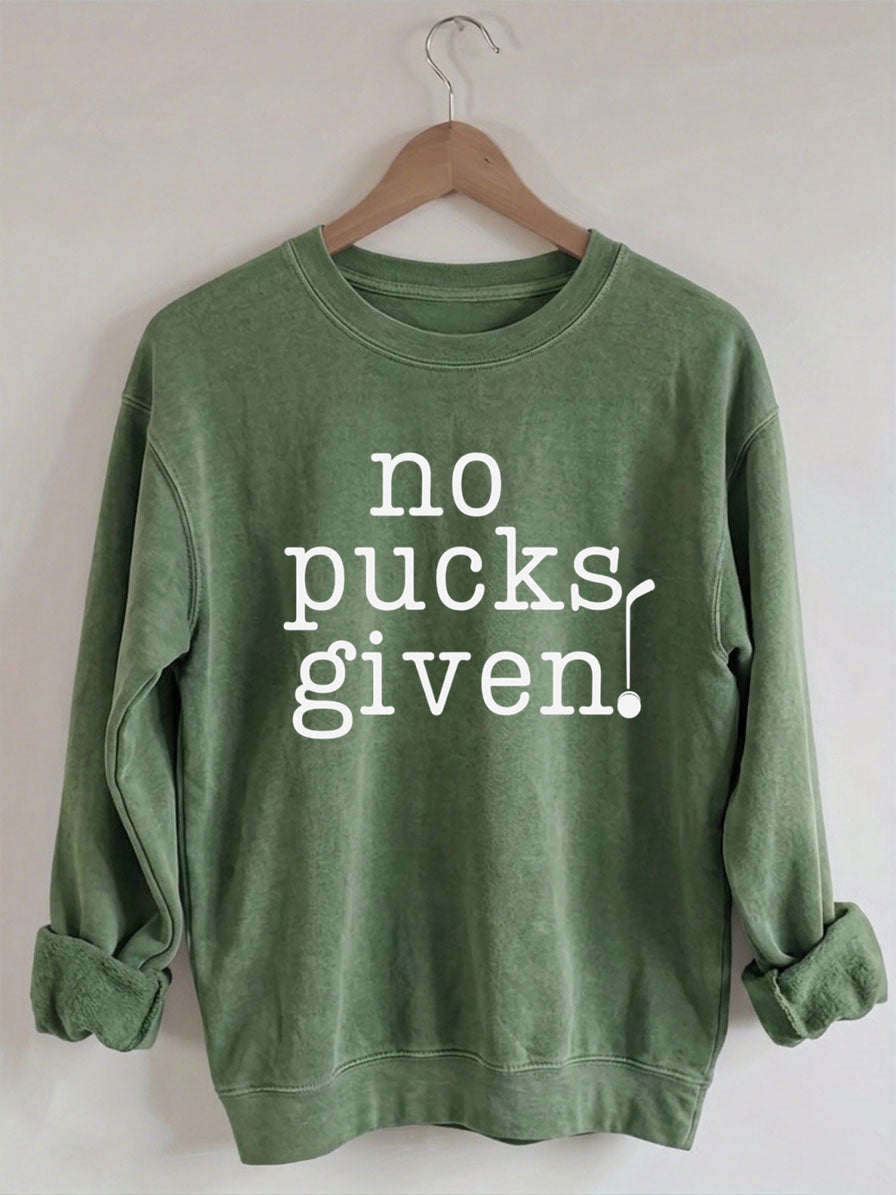 Comfort Colors No Pucks Given Hockey Sweatshirt