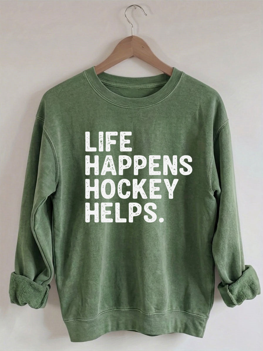 Comfort Colors Life Happens Hockey Helps Sweatshirt