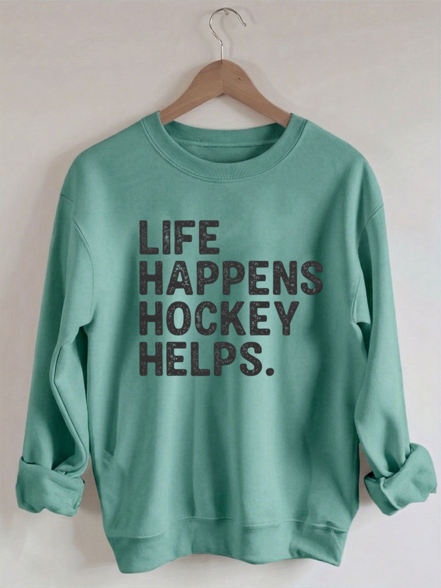 Comfort Colors Life Happens Hockey Helps Sweatshirt