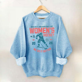Hockey Lover Merch Feminist Women's Hockey Fan Sweatshirt