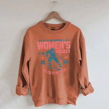 Hockey Lover Merch Feminist Women's Hockey Fan Sweatshirt