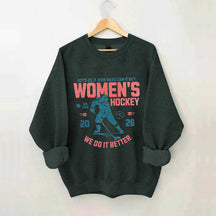 Hockey Lover Merch Feminist Women's Hockey Fan Sweatshirt
