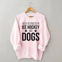Easily Distracted By Ice Hockey And Dogs Sweatshirt