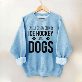 Easily Distracted By Ice Hockey And Dogs Sweatshirt