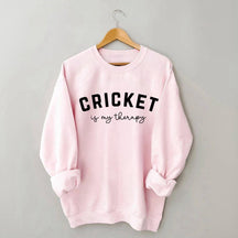 Cricket Is My Therapy Sweatshirt
