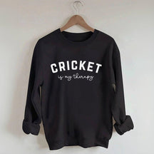 Cricket Is My Therapy Sweatshirt