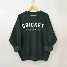 Cricket Is My Therapy Sweatshirt