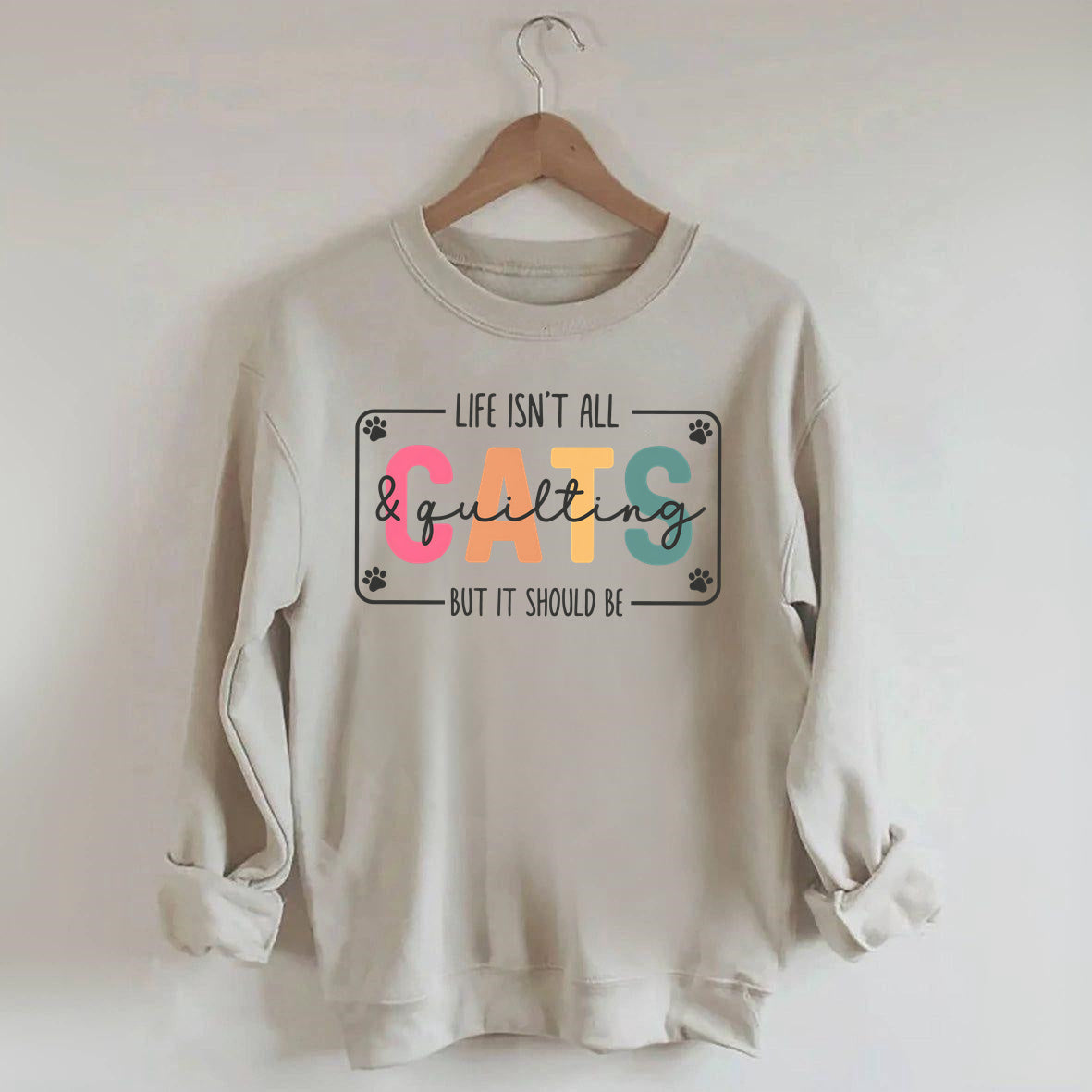 Life Isn't All Cats&Pickleball£¬But it Should Be Sweatshirt