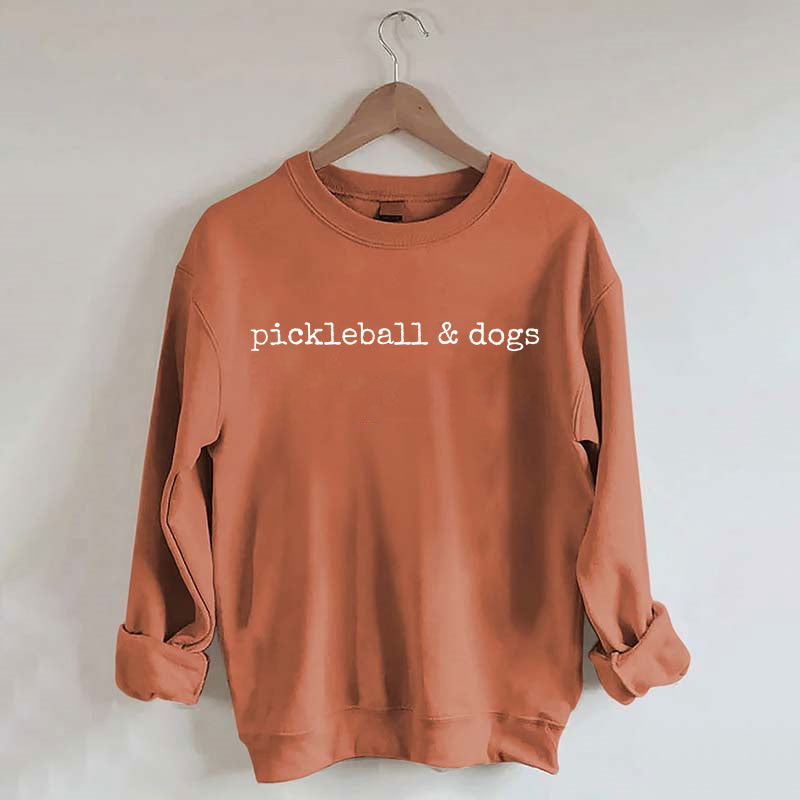 Pickleball and dogs Sweatshirt