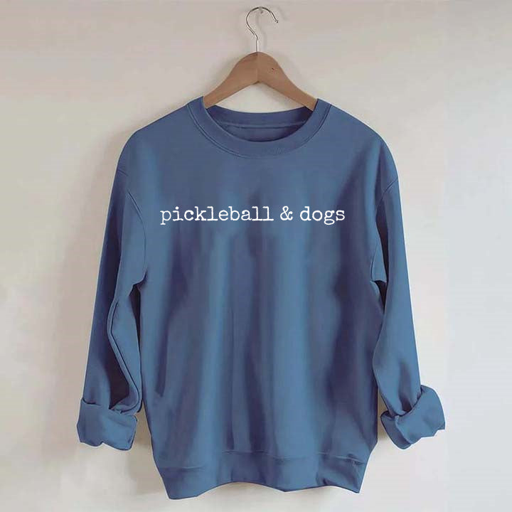 Pickleball and dogs Sweatshirt
