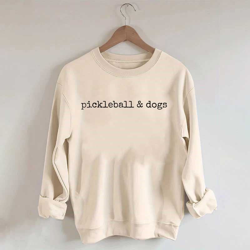 Pickleball and dogs Sweatshirt