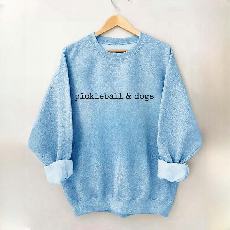 Pickleball and dogs Sweatshirt