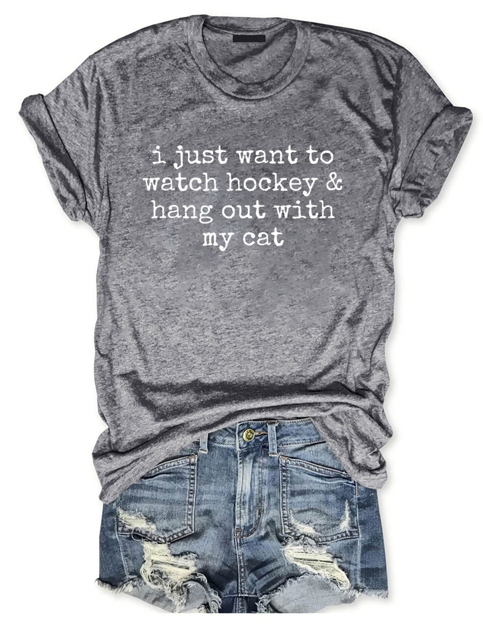 I Just Want to watch hockey and Hang Out Cat Shirt, Round Neck Hockey T-Shirt