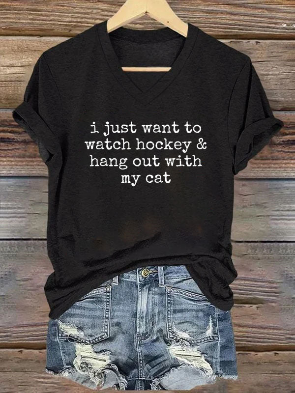 V Neck I Just Want to watch hockey and Hang Out Cat Shirt, Hockey Tee