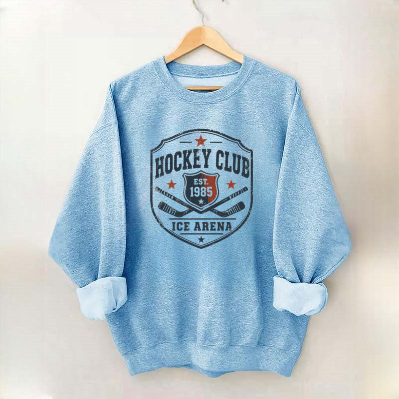 Hockey Club Est. 1985 Ice Arena Sweatshirt