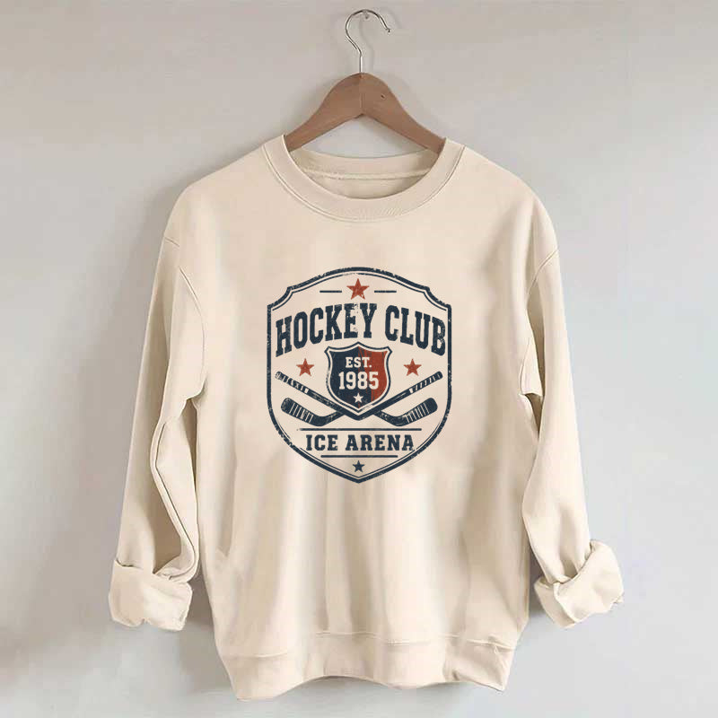Hockey Club Est. 1985 Ice Arena Sweatshirt