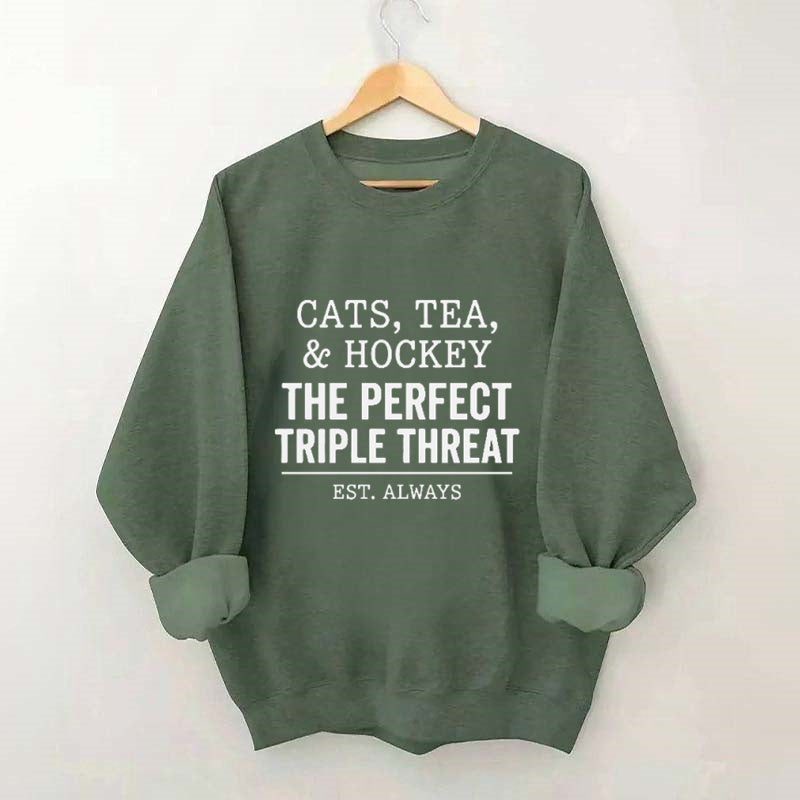 Cats,Tea,&Hockey The Perfect Triple Therea Sweatshirt