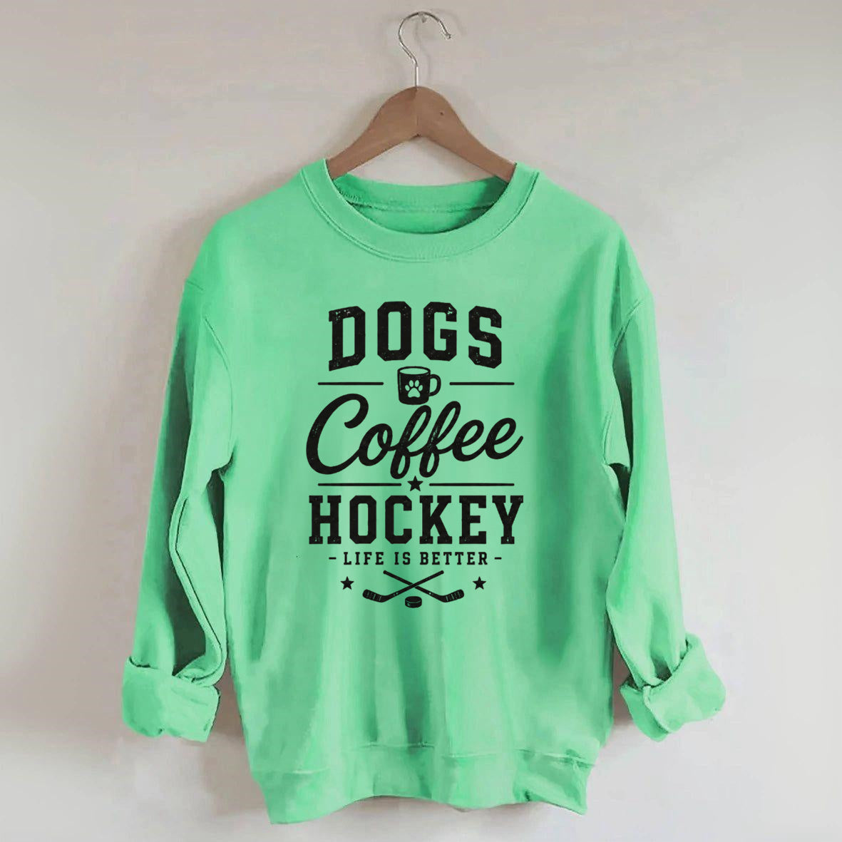 Dogs .Coffee. Hockey Sweatshirt