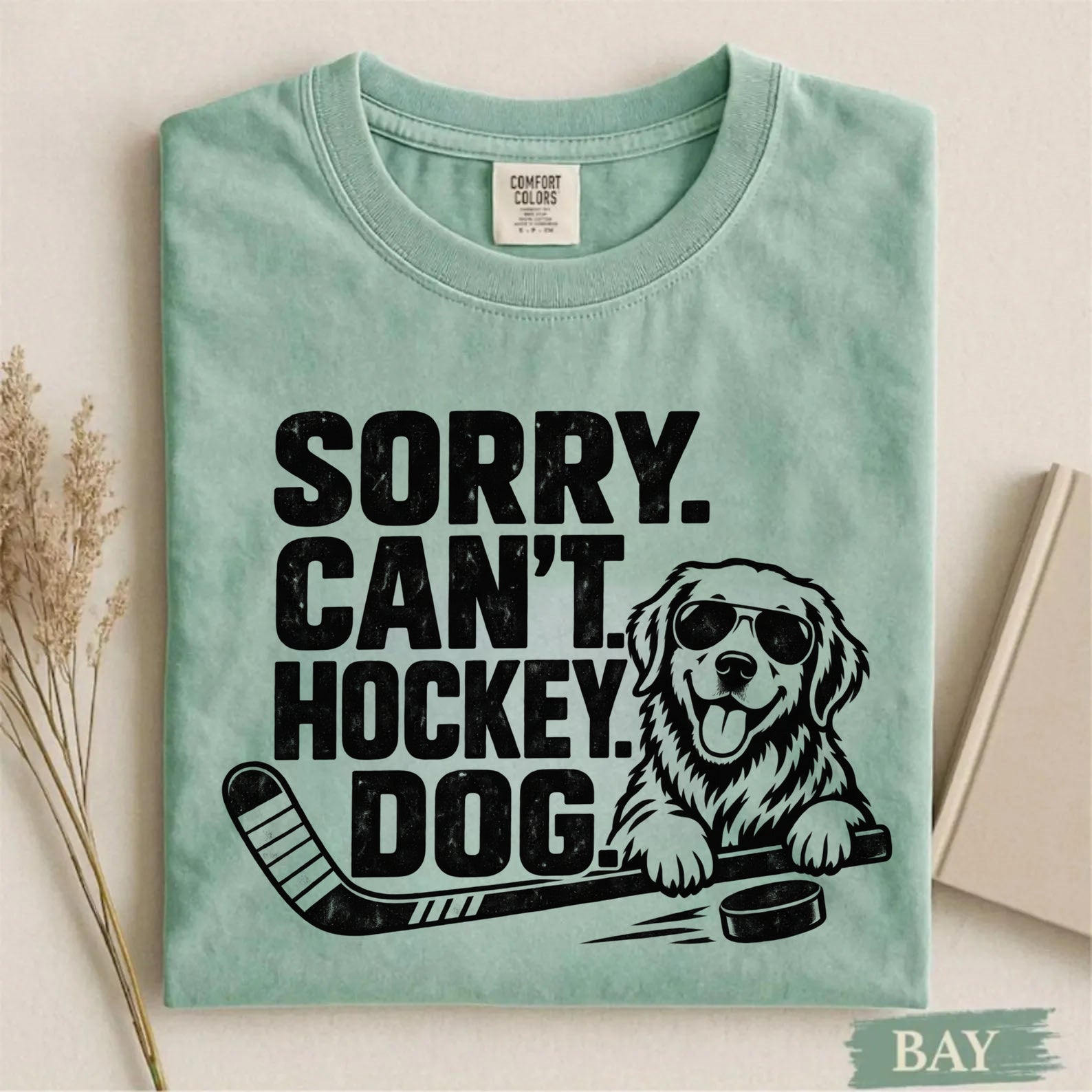 Comfort Colors Sorry. Can't. Hockey. Dog. – Funny Dog Hockey T-Shirt