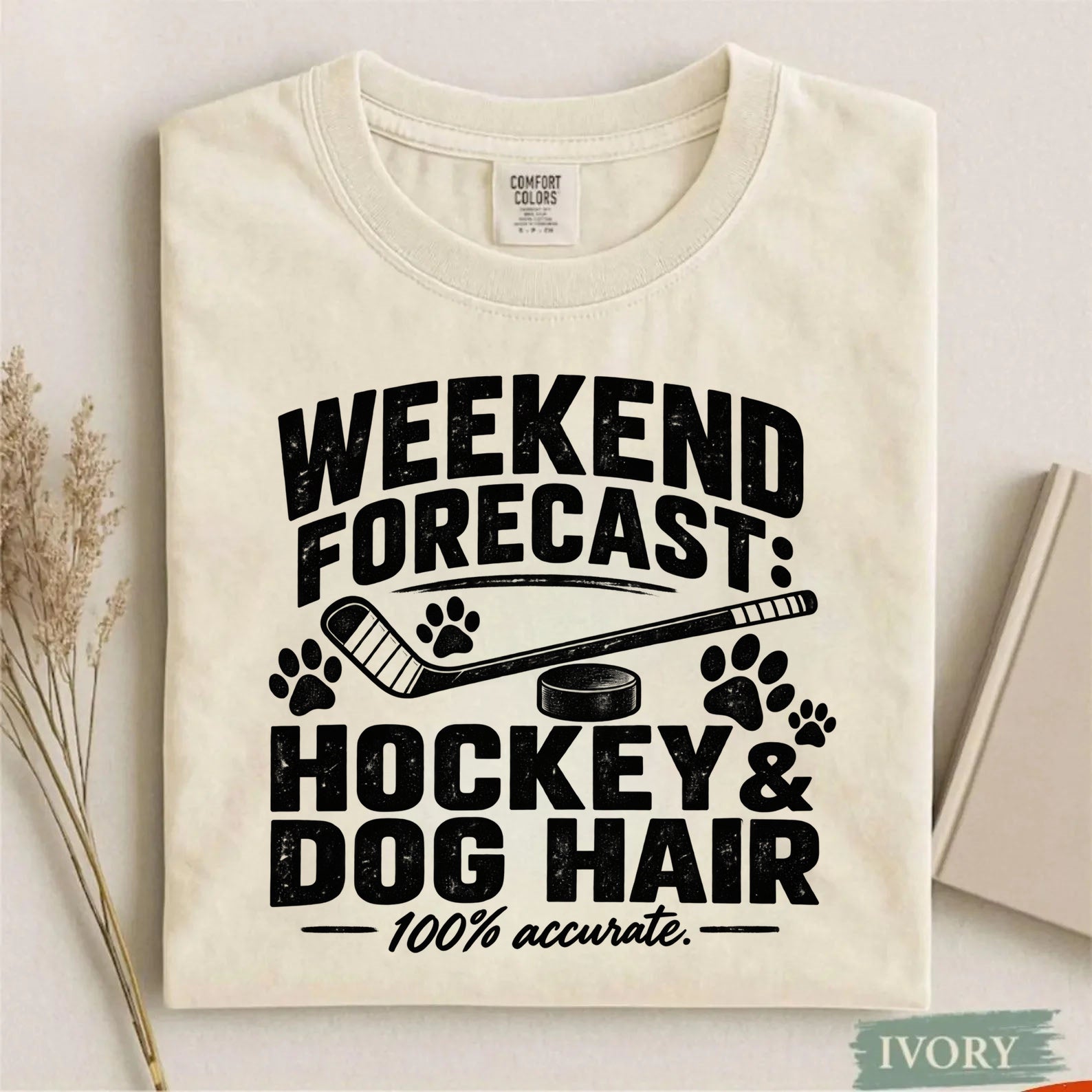 Comfort Colors Weekend Forecast: Hockey & Dog Hair – Funny Hockey T-Shirt