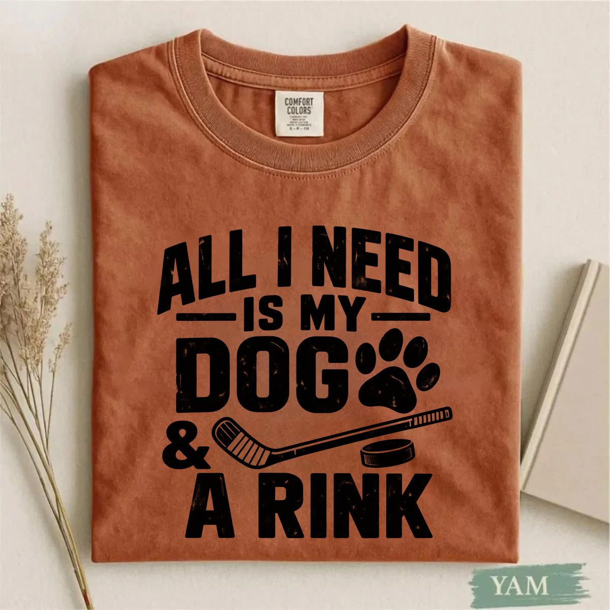 Comfort Colors All I Need Is My Dog & a Rink – Dog Lover Hockey T-Shirt