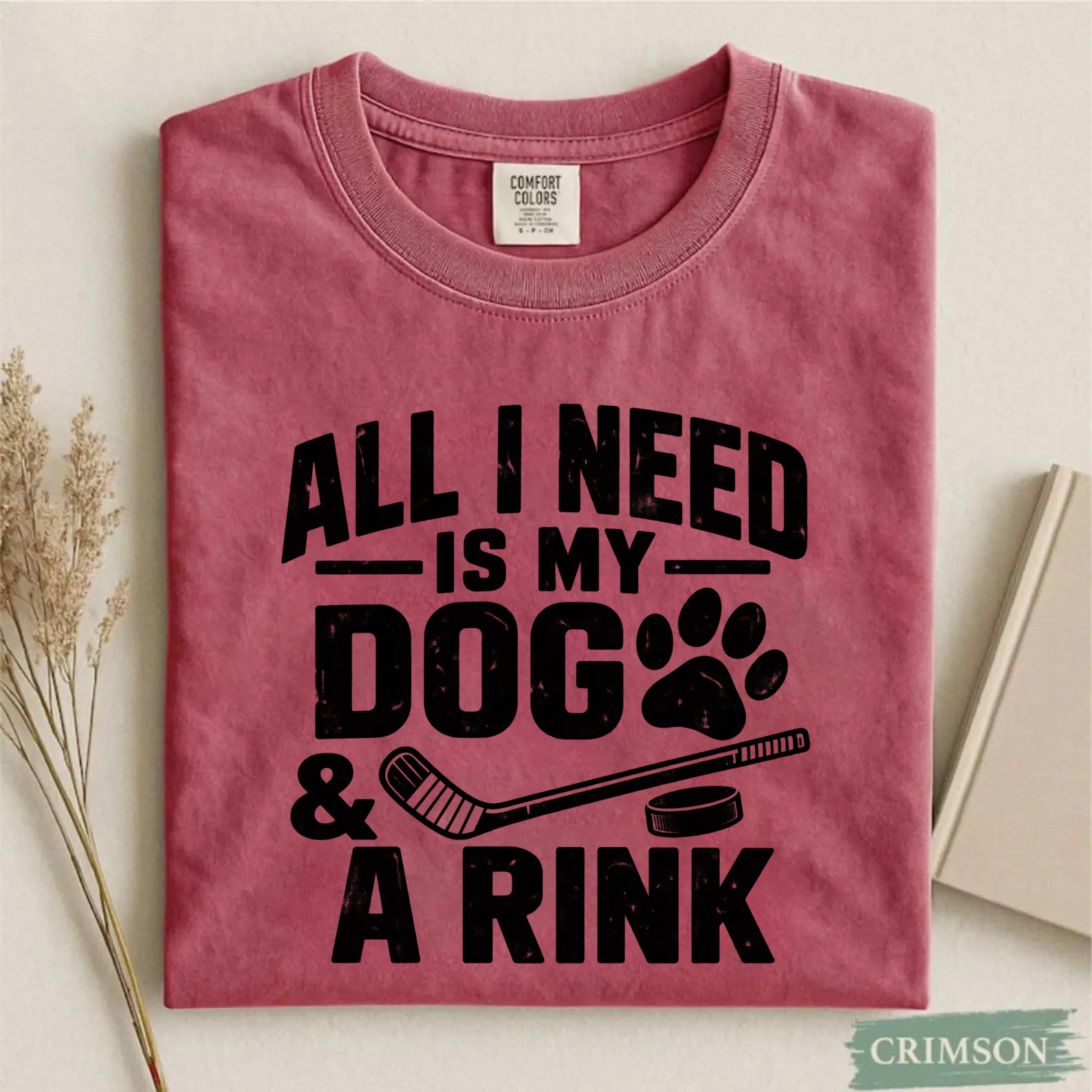 Comfort Colors All I Need Is My Dog & a Rink – Dog Lover Hockey T-Shirt