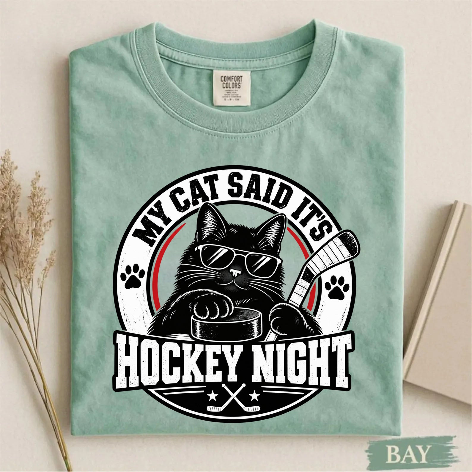Comfort Colors My Cat Said It's Hockey Night – Funny Cat Hockey T-Shirt