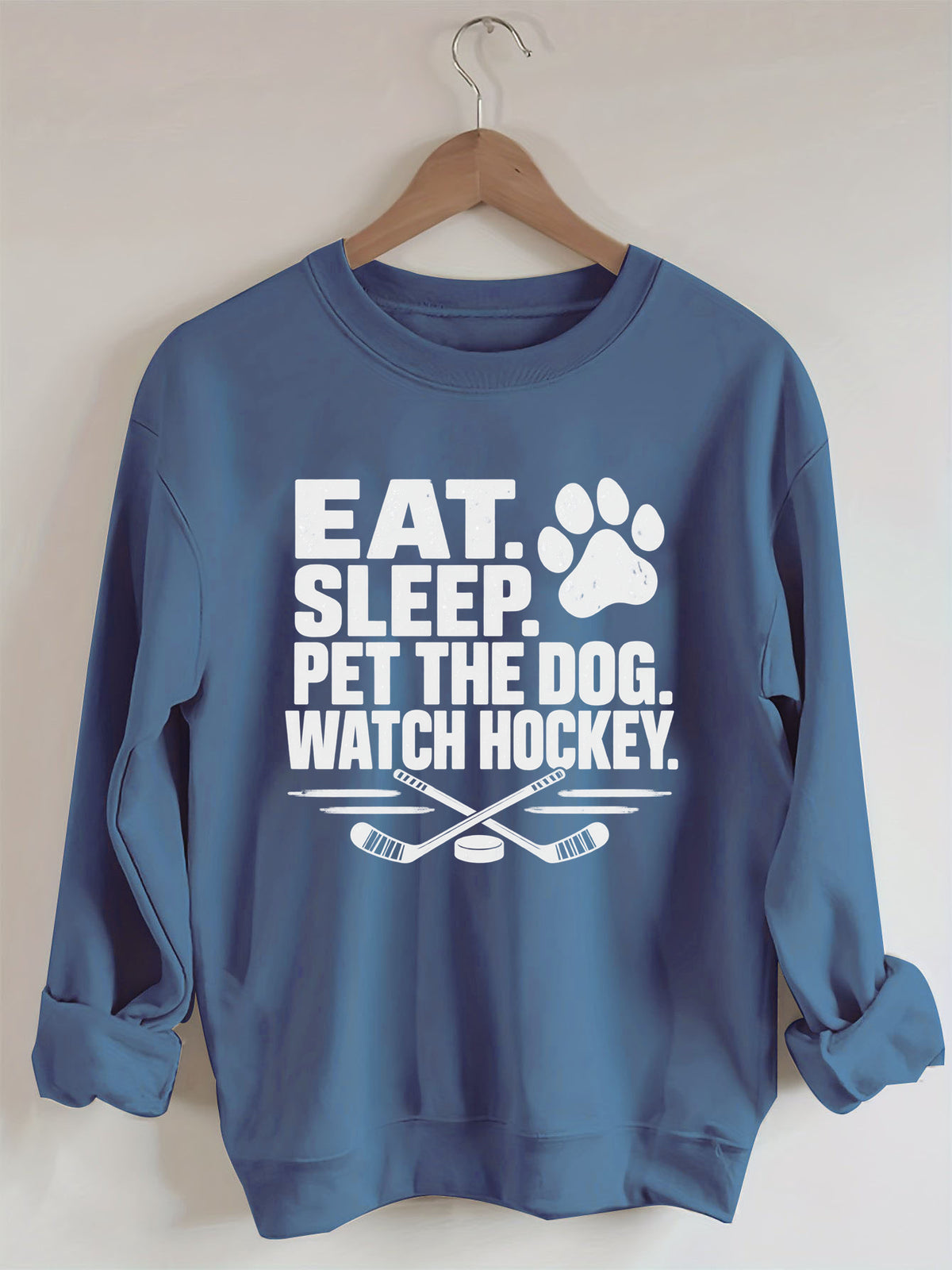 Eat. Sleep. Pet the Dog. Watch Hockey. Funny Hockey Sweatshirt