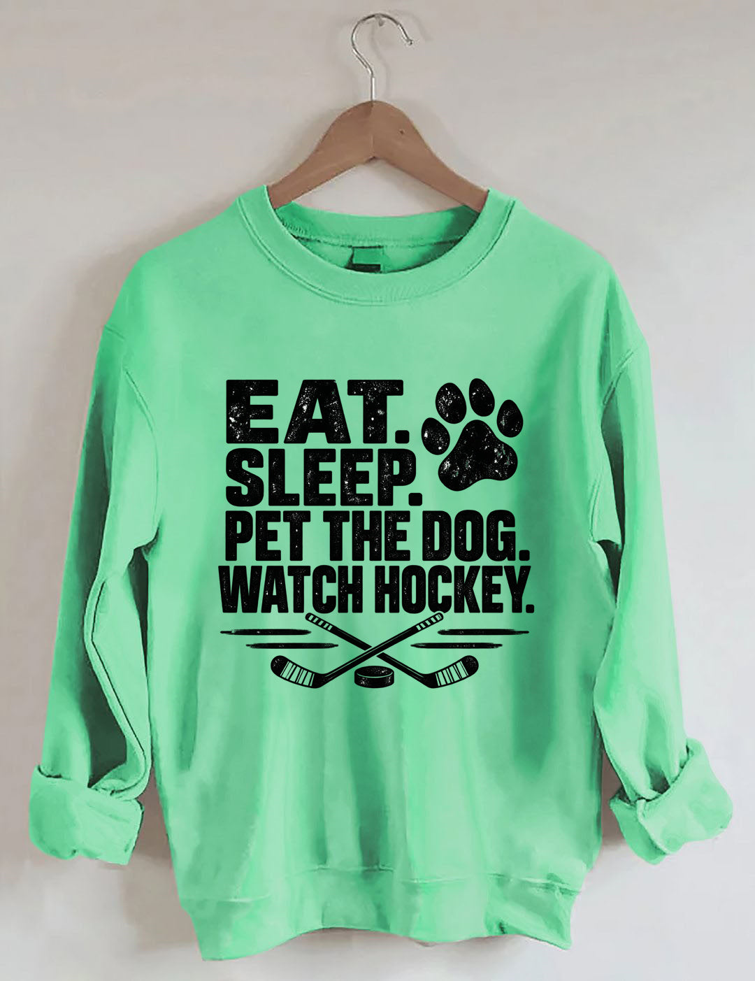 Eat. Sleep. Pet the Dog. Watch Hockey. Funny Hockey Sweatshirt
