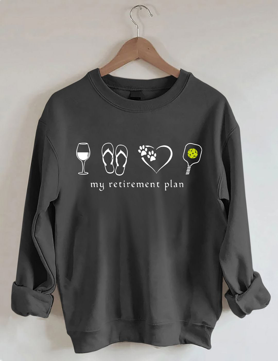 My Retirement Schedule. Funny Pickleball Retirement Sweatshirt