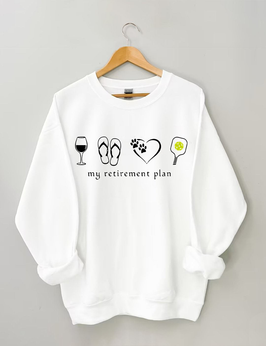My Retirement Schedule. Funny Pickleball Retirement Sweatshirt