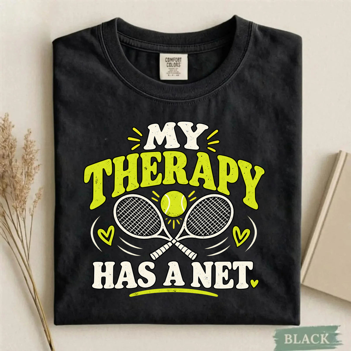 Comfort Colors My Therapy Has a Net Funny Tennis T-Shirt
