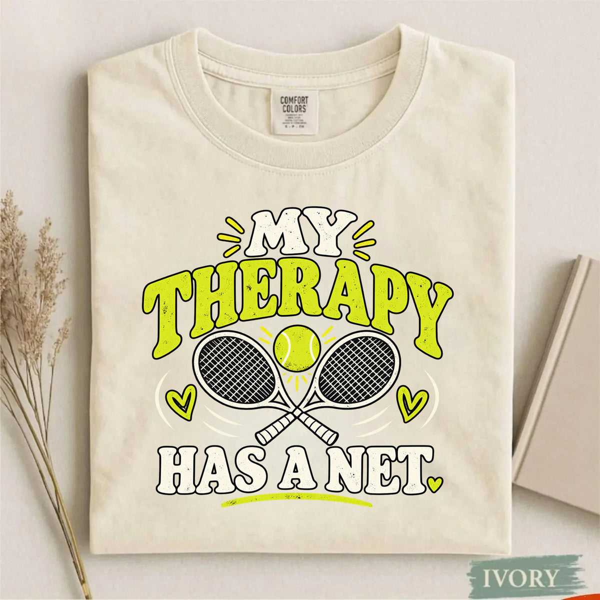 Comfort Colors My Therapy Has a Net Funny Tennis T-Shirt