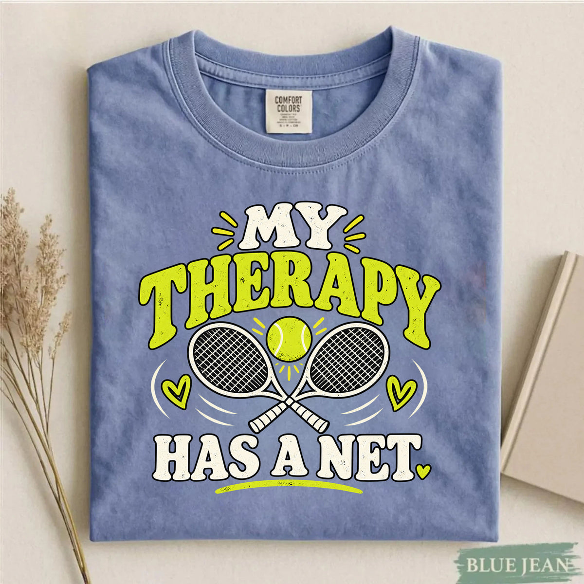 Comfort Colors My Therapy Has a Net Funny Tennis T-Shirt