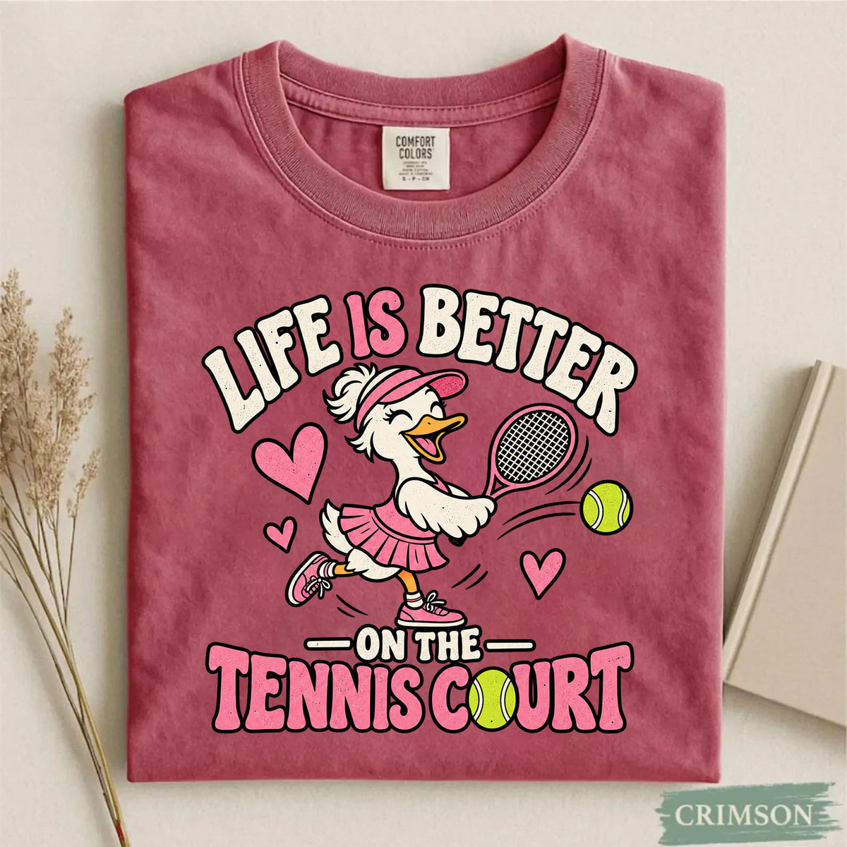 Comfort Colors Life Is Better on the Tennis Court Tennis T-Shirt