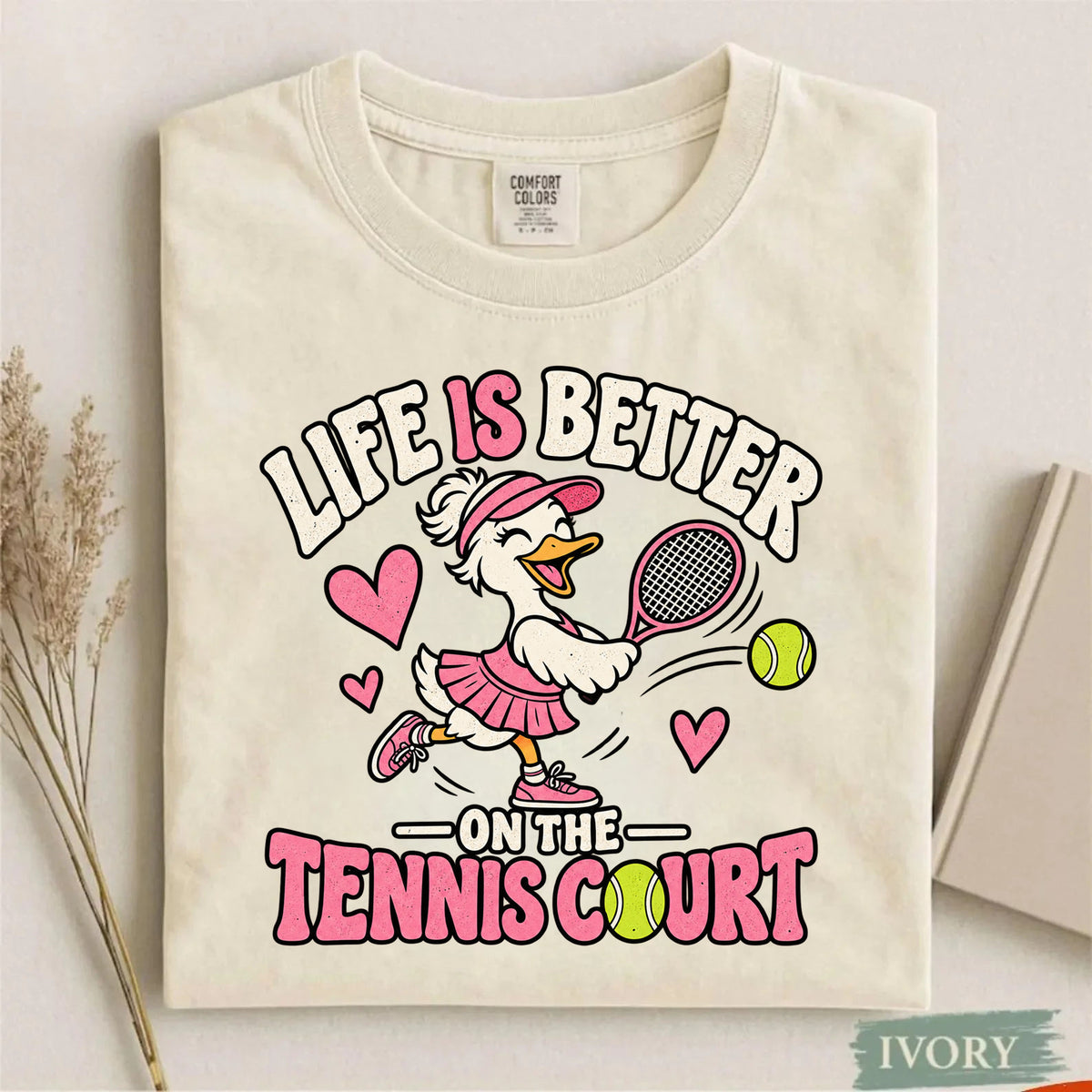 Comfort Colors Life Is Better on the Tennis Court Tennis T-Shirt