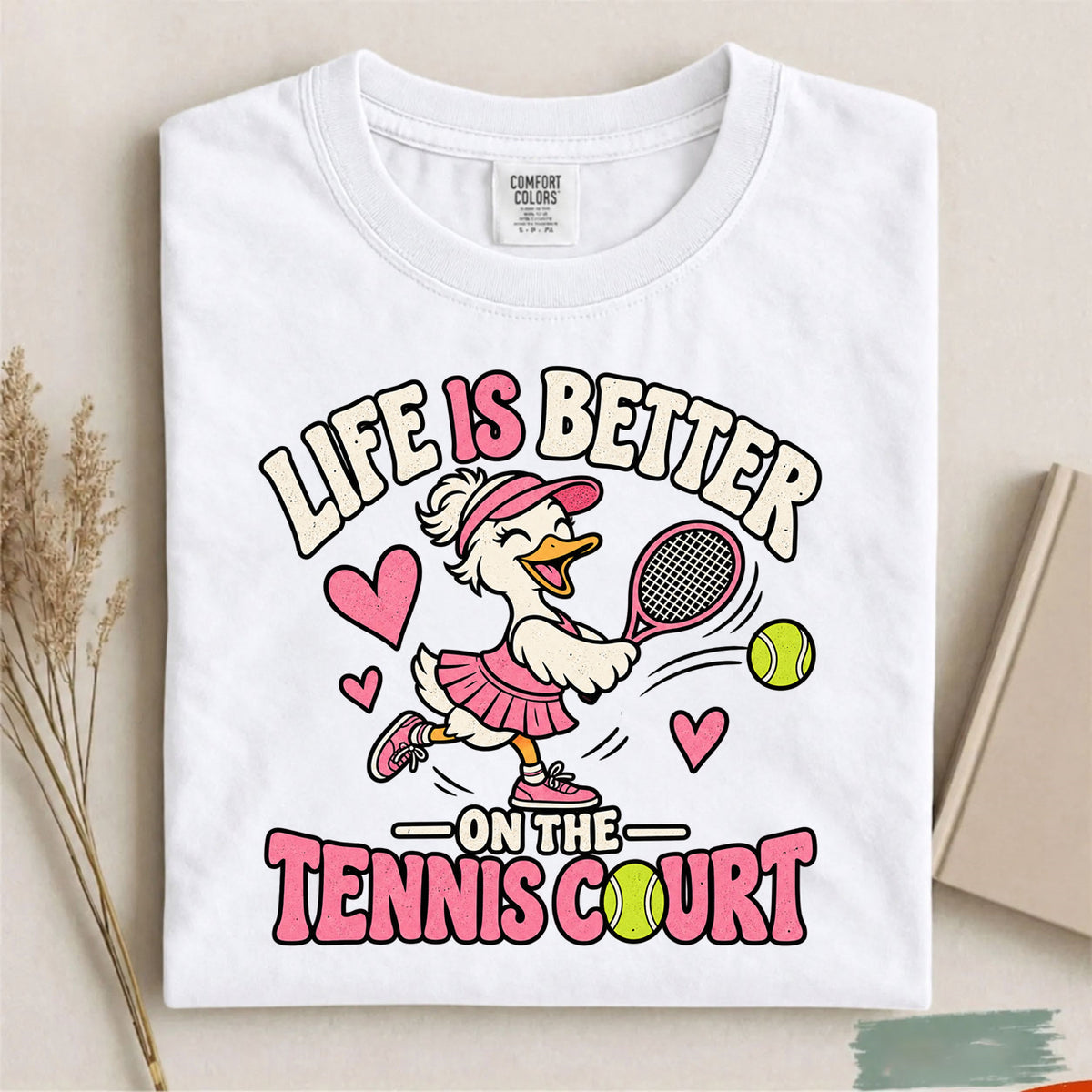 Comfort Colors Life Is Better on the Tennis Court Tennis T-Shirt