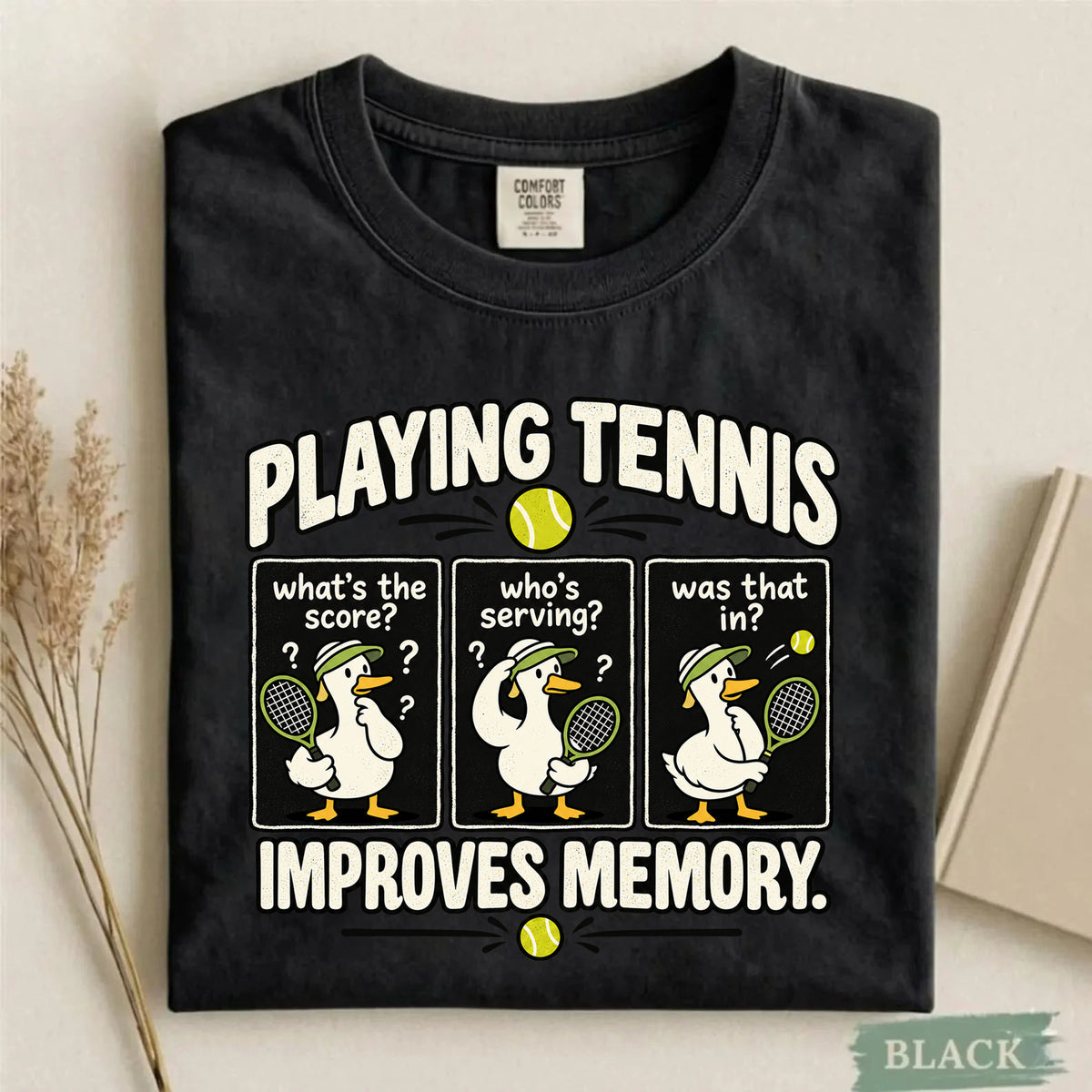 Comfort Colors Funny Playing Tennis Improves Memory T-Shirt