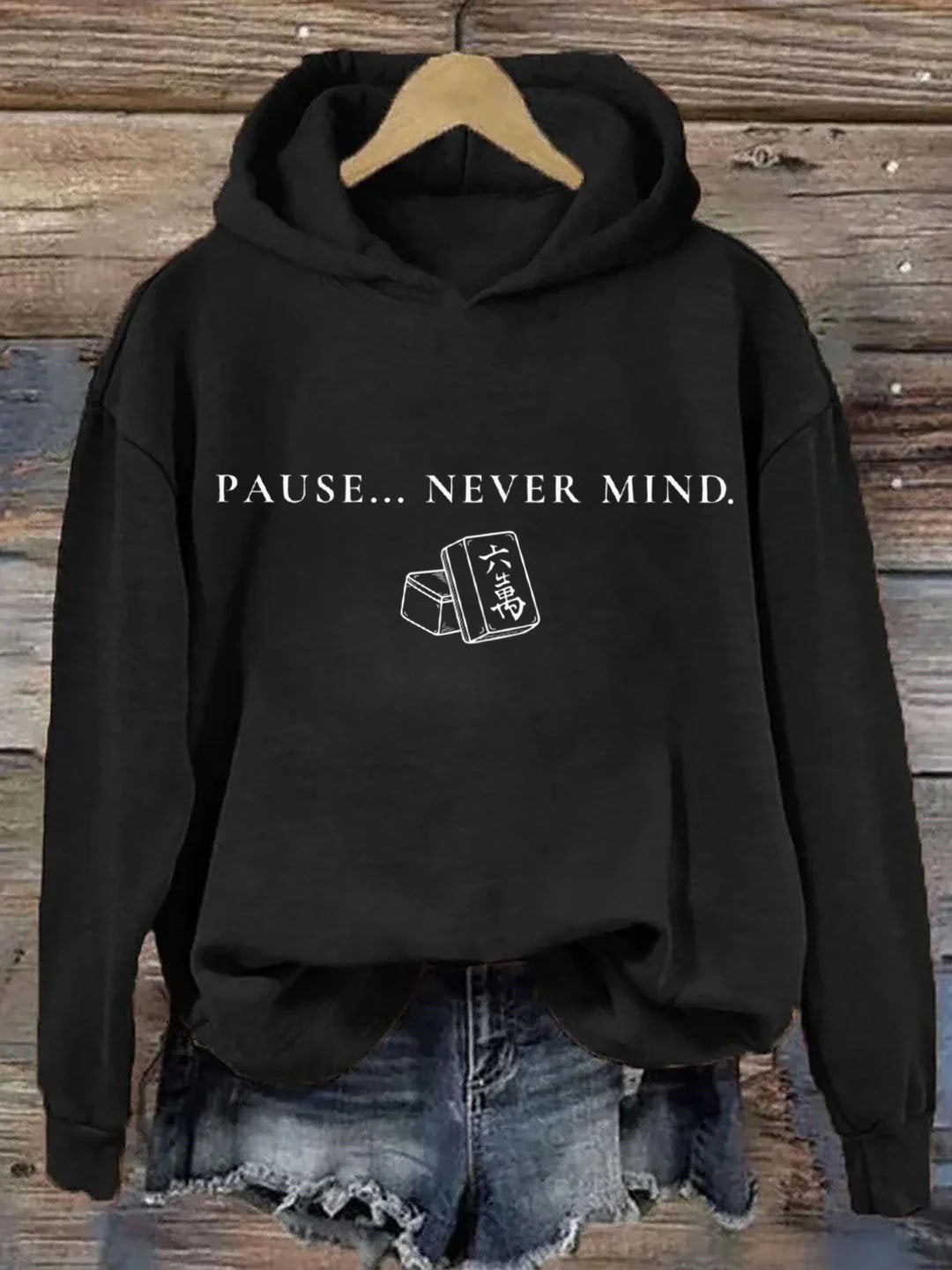 Pause... Never Mind Mahjong Hoodie
