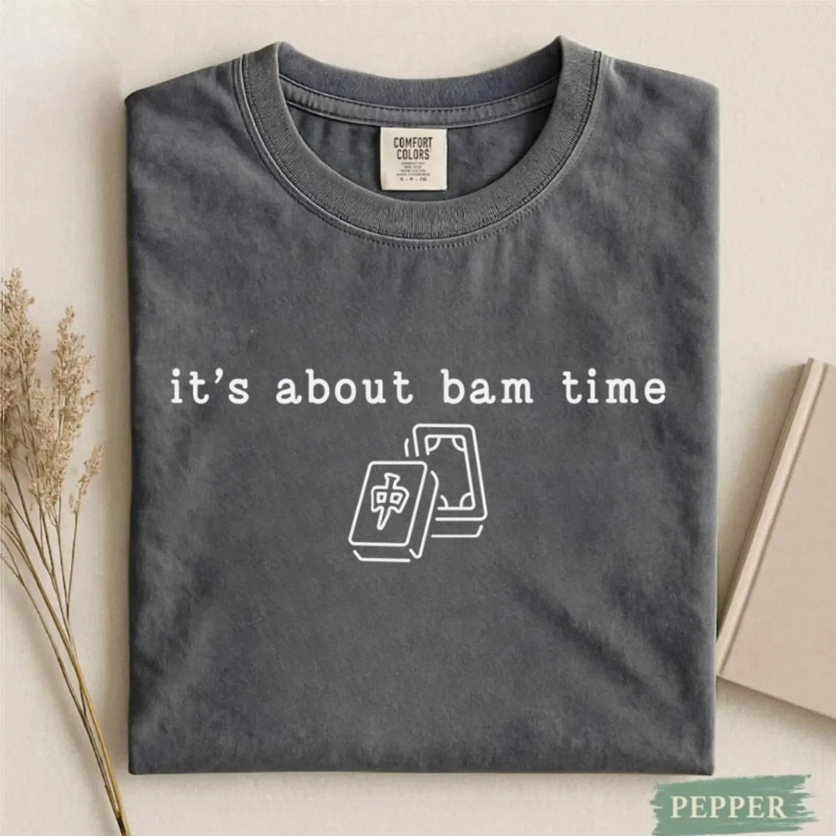 Comfort Colors It's About Bam Time Mahjong T-Shirt