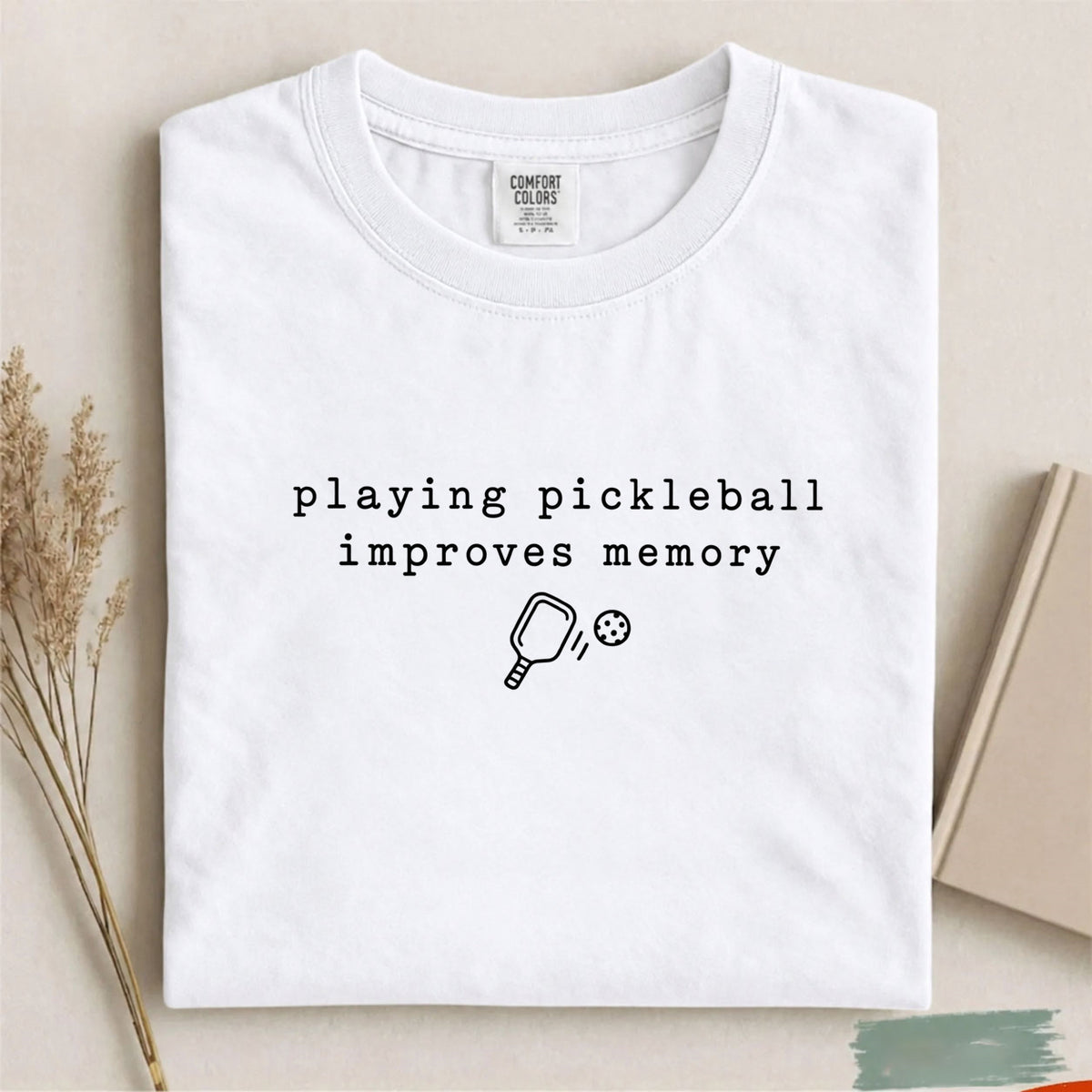 Comfort Colors Playing Pickleball Improves Memory T-shirt