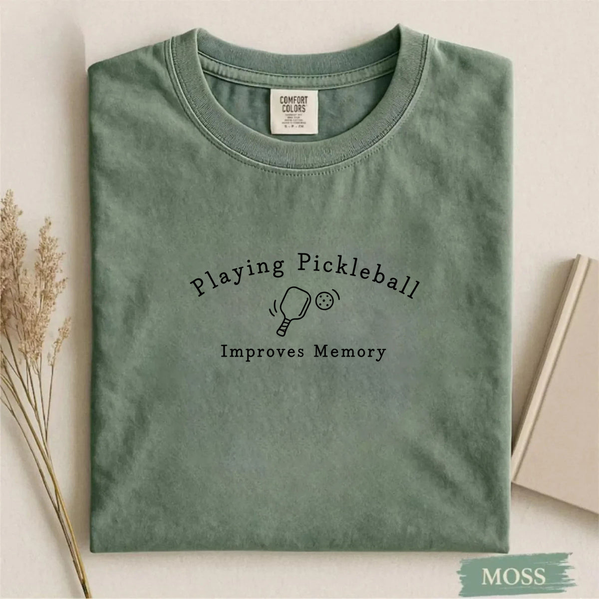 Comfort Colors Playing Pickleball Improves Memory T-shirt