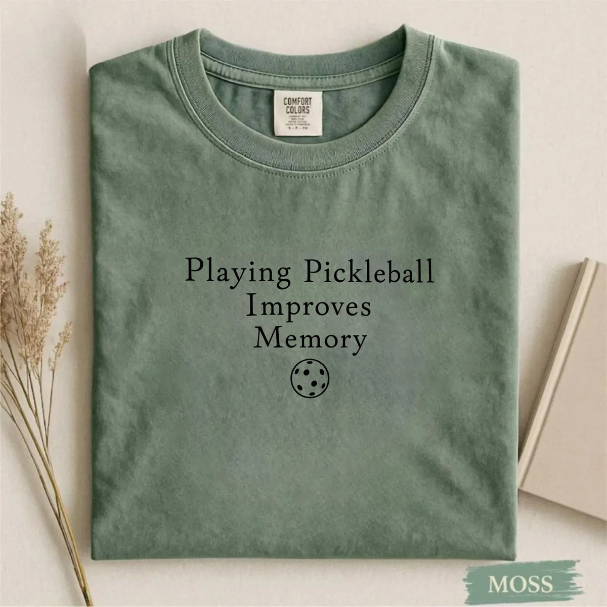 Comfort Colors Playing Pickleball Improves Memory T-shirt