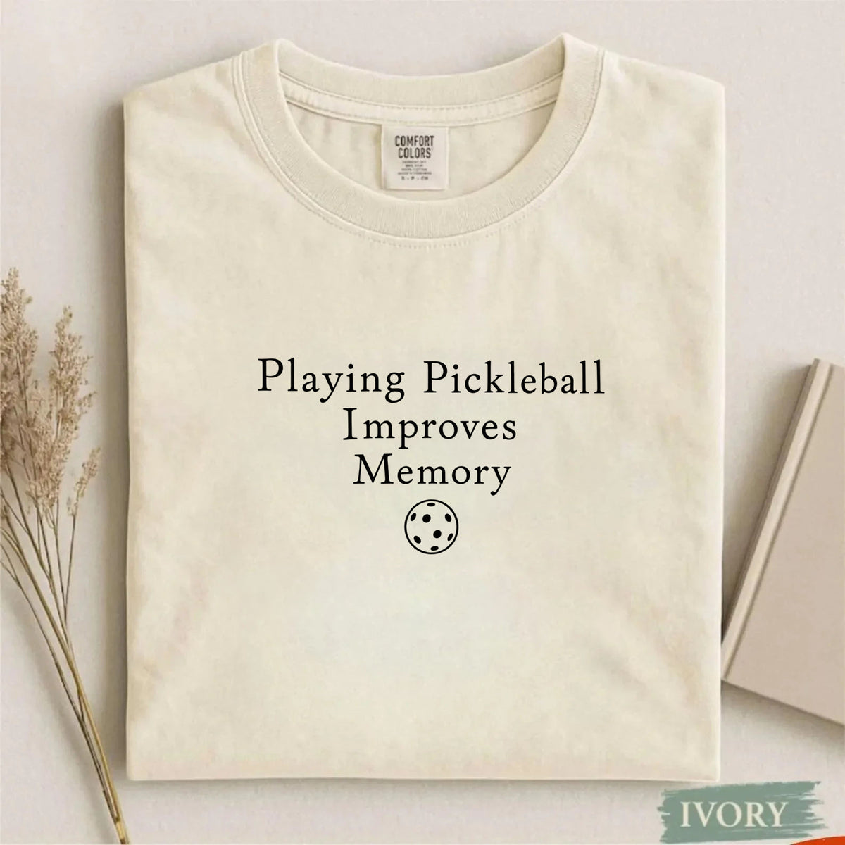 Comfort Colors Playing Pickleball Improves Memory T-shirt