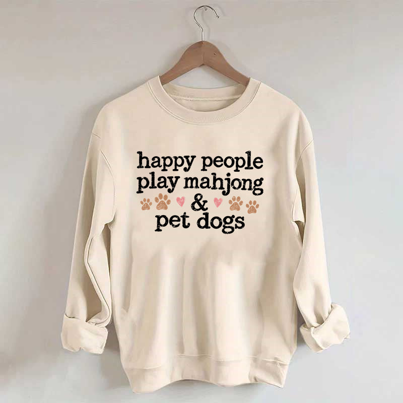 Happy People Play Mahjong & Pet Dogs Sweatshirt