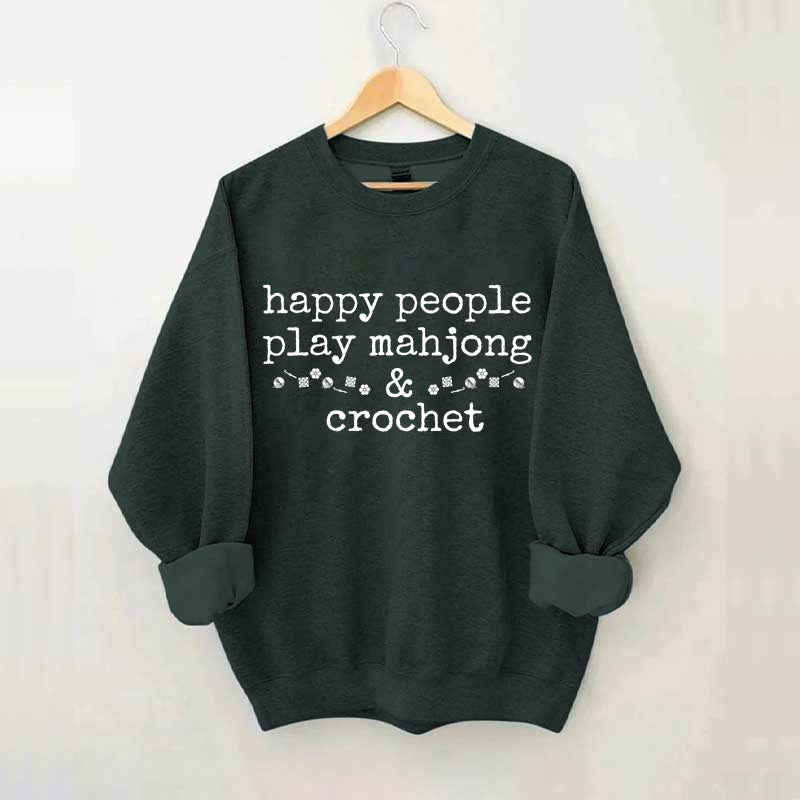 Happy People Play Mahjong & Crochet Sweatshirt