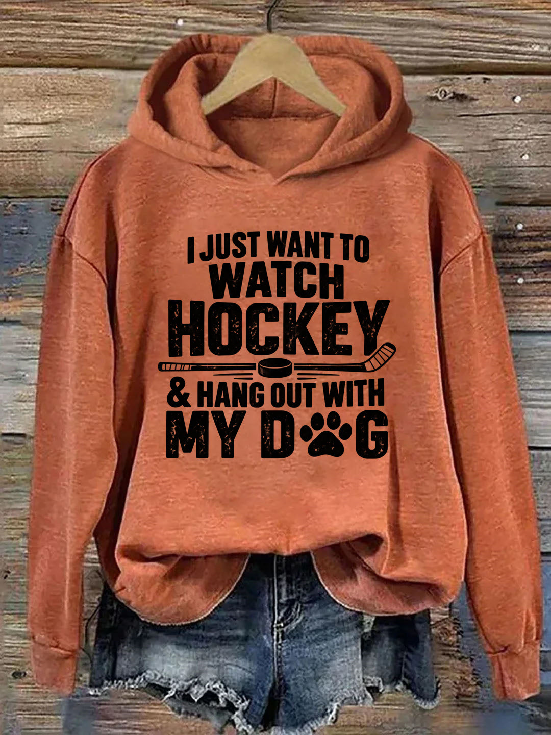 I Just Want to Watch Hockey & Hang Out With My Dog Hoodie