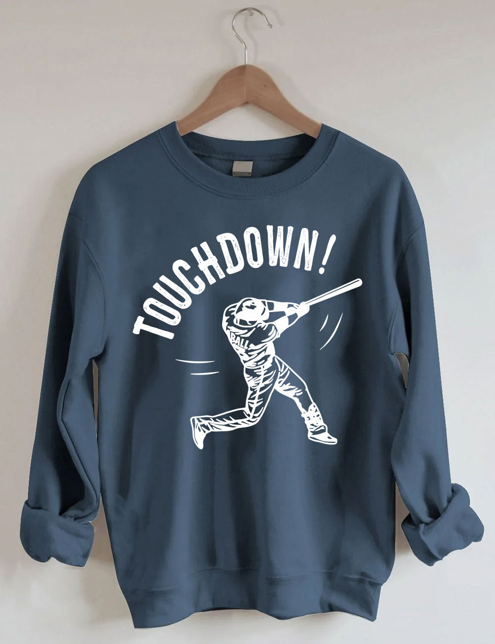 Touchdown Baseball Joke Sweatshirt